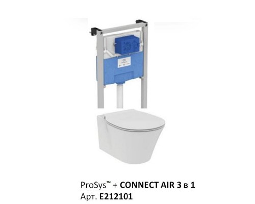 Инсталляция Ideal Standard ProSys E212101 с унитазом Connect Air AquaBlade E005401, сиденье микролифт, комплект