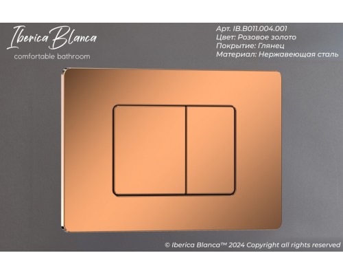 Кнопка смыва IBERICA BLANCA INOX-C нержавеющая сталь, розовое золото глянцевое (IB.B011.004.001)